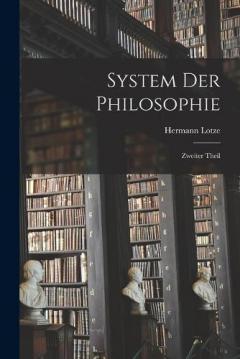 System der Philosophie: Zweiter Theil