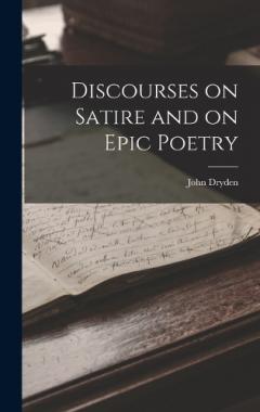 Coperta cărții Discourses on Satire and on Epic Poetry