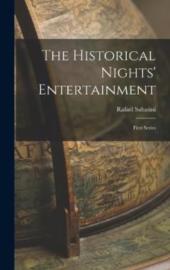The Historical Nights' Entertainment: First Series