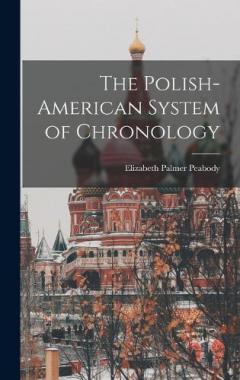 The Polish-American System of Chronology