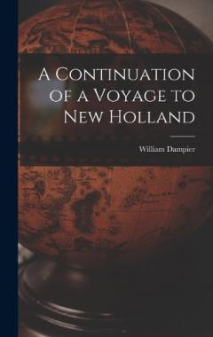 Coperta cărții A Continuation of a Voyage to New Holland