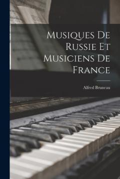 Musiques de Russie et Musiciens de France