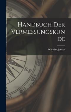 Coperta cărții Handbuch der Vermessungskunde