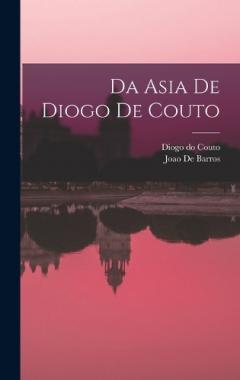 Coperta cărții Da Asia de Diogo de Couto