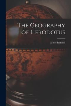 Coperta cărții The Geography of Herodotus