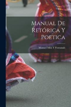 Manual De Retórica Y Poetica