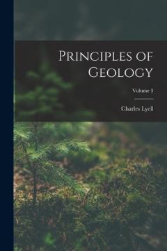 Principles of Geology; Volume 3