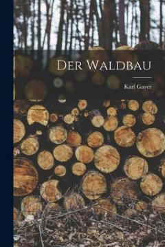 Coperta cărții Der Waldbau