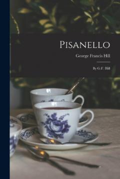 Coperta cărții Pisanello: By G.F. Hill