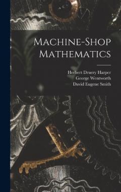 Machine-Shop Mathematics