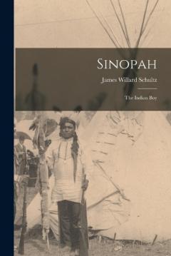 Coperta cărții Sinopah: The Indian Boy