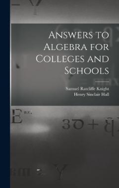 Answers to Algebra for Colleges and Schools