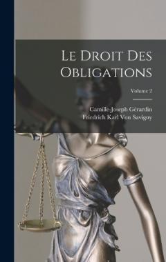 Le Droit Des Obligations; Volume 2