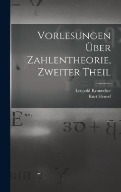 Vorlesungen Über Zahlentheorie, Zweiter Theil