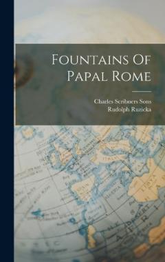 Coperta cărții Fountains Of Papal Rome