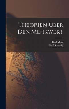 Theorien Über Den Mehrwert