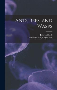 Ants, Bees, and Wasps