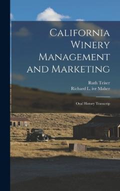 California Winery Management and Marketing: Oral History Transcrip
