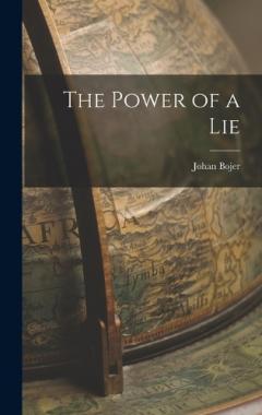 The Power of a Lie