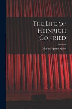 Coperta cărții The Life of Heinrich Conried