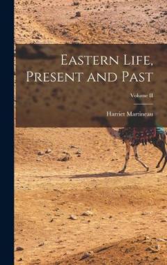 Eastern Life, Present and Past; Volume II