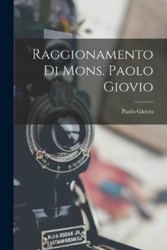Coperta cărții Raggionamento di Mons. Paolo Giovio