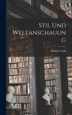 Stil Und Weltanschauung