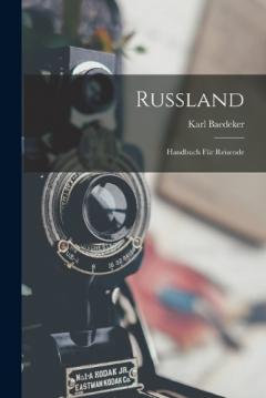 Russland: Handbuch Für Reisende