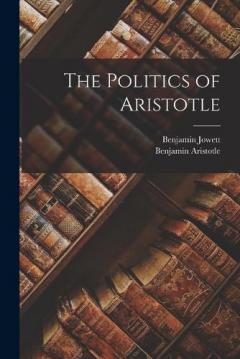 Coperta cărții The Politics of Aristotle
