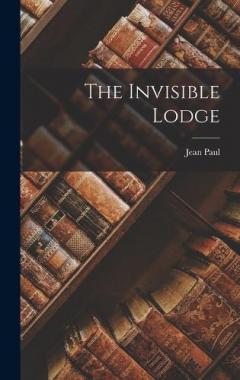 The Invisible Lodge