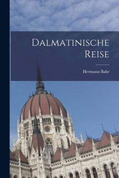 Dalmatinische Reise