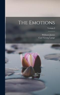 Coperta cărții The Emotions; Volume I