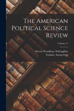 Coperta cărții The American Political Science Review; Volume 14