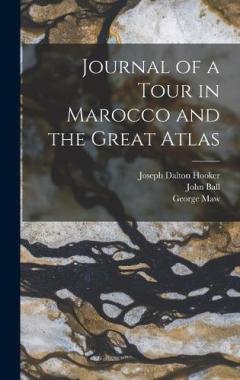 Coperta cărții Journal of a Tour in Marocco and the Great Atlas