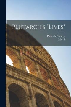 Coperta cărții Plutarch's "Lives"