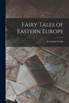 Coperta cărții Fairy Tales of Eastern Europe