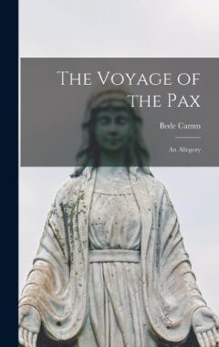 The Voyage of the Pax: An Allegory