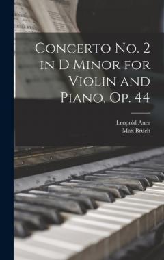 Coperta cărții Concerto no. 2 in D Minor for Violin and Piano, op. 44