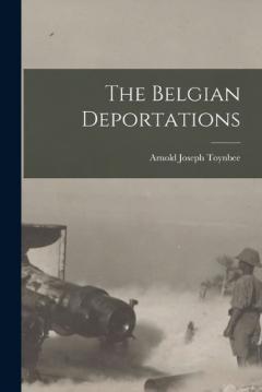 Coperta cărții The Belgian Deportations
