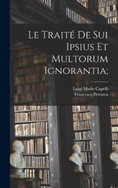 Le traité De sui ipsius et multorum ignorantia;