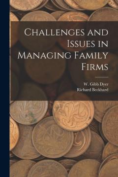Coperta cărții Challenges and Issues in Managing Family Firms