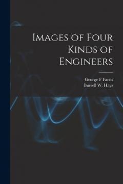 Coperta cărții Images of Four Kinds of Engineers