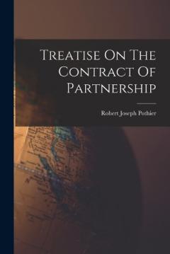 Treatise On The Contract Of Partnership