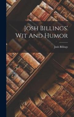 Coperta cărții Josh Billings' Wit And Humor
