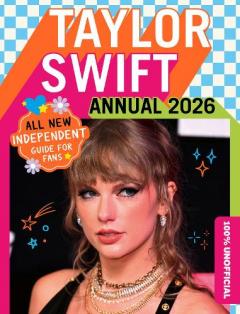 Coperta cărții 100% Unofficial Taylor Swift Annual 2026