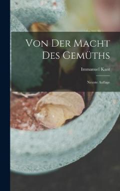 Von der Macht des Gemüths: Neunte Auflage