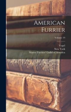 Coperta cărții American Furrier; Volume 19