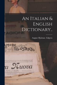 Coperta cărții An Italian & English Dictionary..