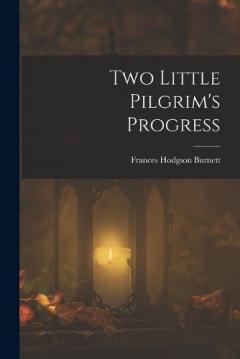 Two Little Pilgrim's Progress