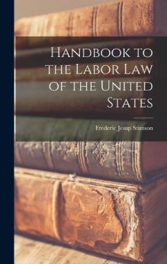 Coperta cărții Handbook to the Labor Law of the United States